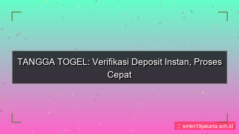 gambar TANGGA TOGEL verifikasi deposit instan