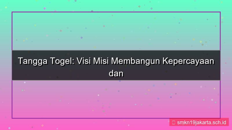 visual TANGGA TOGEL visi misi tanggatogel