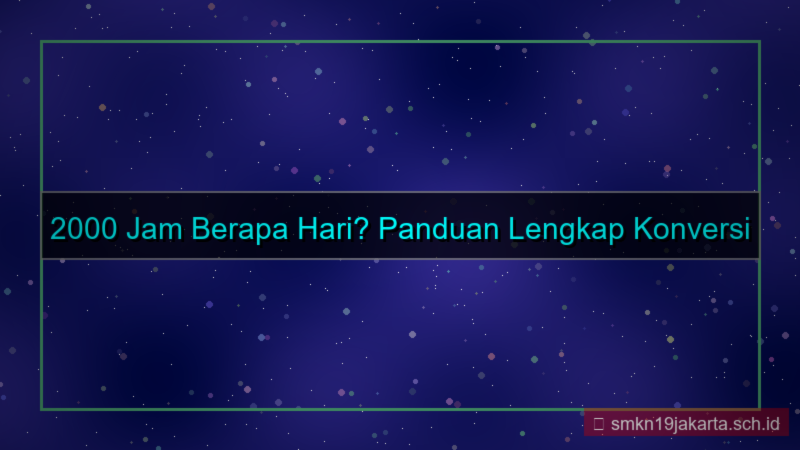 gambar 2000 jam berapa hari