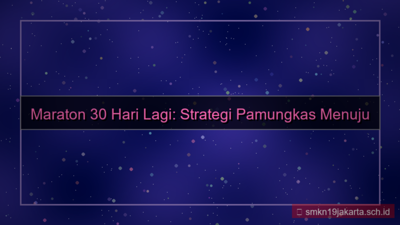 desain marathon 30 hari lagi
