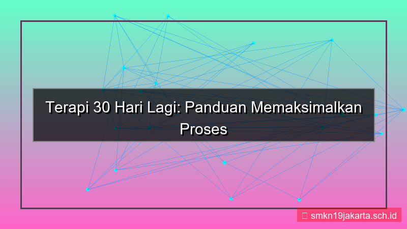 tampilan terapi 30 hari lagi