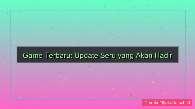 tampilan update game 1 bulan lagi