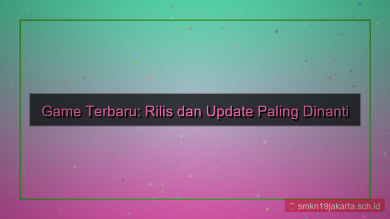 update game 3 bulan lagi
