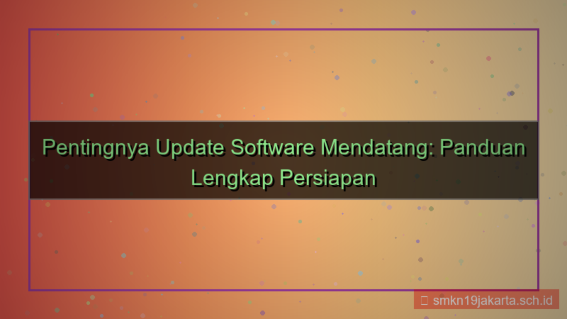 desain update software 1 bulan lagi